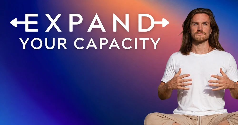 Expand Your Capacity